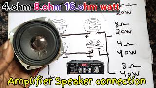 24681012 Speaker Connection ohm and watt wiring  Electronics Verma [upl. by Owens947]