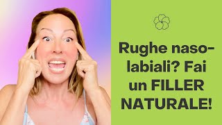 Rughe naso labiali Fai un filler naturale [upl. by Culbertson]