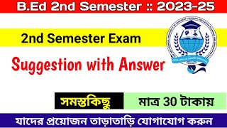 BEd 2nd Semester Suggestion with Answer 2024  BEd 202325  Bengali Version  All Course [upl. by Naillij]