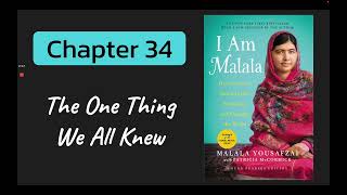 I Am Malala by Malala Yousafzai  Chapter 34 [upl. by Leban]