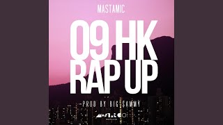 09 HK Rap Up [upl. by Ridglea]