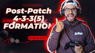 Best PostPatch 4335 Custom Tactic amp Formation  FC 24 [upl. by Attalanta]