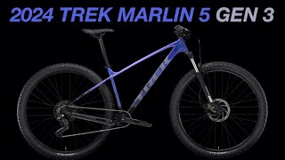 The 2024 Trek Marlin 5 Gen 3 Is Here What’s New [upl. by Maggi]