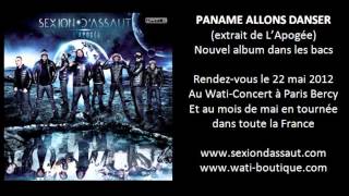 Sexion DAssaut  Paname Allons Danser LApogée [upl. by Nwahsel]