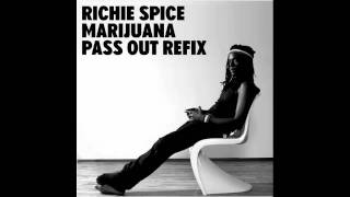 Richie SpiceTinie Tempah  Marijuana Pass Out Refix [upl. by Fayette]