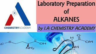 Laboratory Preparation of Alkanes Lab Synthesis of Saturated Hydrocarbons Grade 12 Chemistry [upl. by Atterbury]