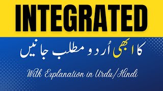 Integrated Meaning in Urdu With Explanation  UrduHindi  Find Urdu [upl. by Adia]