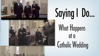 Saying I Do What Happens at a Catholic Wedding [upl. by Cammy668]