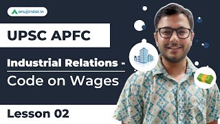 UPSC APFC  Free Course  Lesson 2  Industrial Relations [upl. by Larentia]