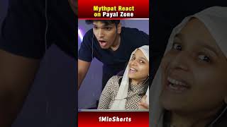 Mythpat Reaction 😂 on Payal Zone  YTExamPayal Said Mythpat is Dead 😱 shorts viral mythpat [upl. by Tadeas]