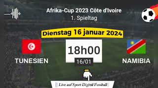 AfricaCup 2023  Tunesien vs Namibia live auf Sport Digital Fussball – 16012024 um 18 Uhr [upl. by Kathryn]