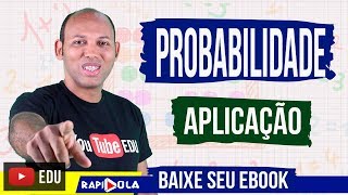 PROBABILIDADE ✅ CONCEITOS INICIAIS  APLICAÇÃO EP 2 [upl. by Burton]