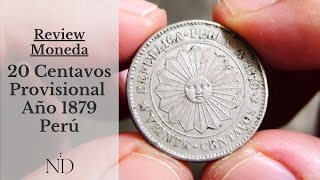 Review Moneda 20 Centavos Provisional de 1879 – Peru COIN KM199 Video007 [upl. by Daveta156]