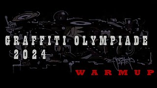 GRAFFITI OLYMPIADE 24 WARMUP [upl. by Bixler]