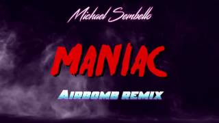 Michael Sembello  Maniac Airbomb remix [upl. by Reisinger723]