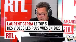 Top 5 des vidéos de Laurent Gerra les plus vues en 2023 [upl. by Aranaj]