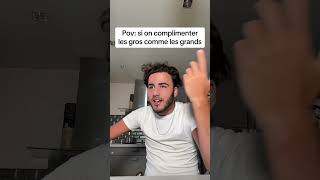 Pov si on complimenter les gros comme les grands [upl. by Ameer]