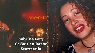 Starmania Ce Soir on Danse Sabrina Lory [upl. by Eikram478]