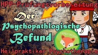 Heilpraktiker Psychotherapie Lernvideo PSYCHOPATHOLOGISCHER BEFUND für Anfänger [upl. by Novi]