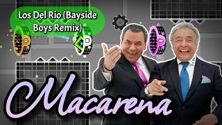 LAYOUT №134  Los Del Rio  Macarena Bayside Boys Remix  Geometry Dash 22 [upl. by Zaremski372]