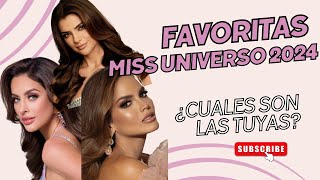 FAVORITAS EN MISS UNIVERSO 2024 ROSTROS [upl. by Eseryt]