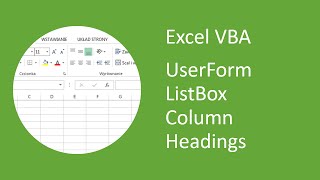 Excel VBA UserForm ListBox Column Headings [upl. by Hayyikaz]