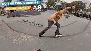 DO THE THING DIARIES 9 back on the blades [upl. by Euqinu]