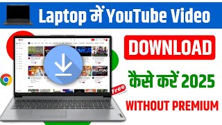 Laptop Me Youtube Video Kaise Download Kare  How To Download Youtube Video In Laptop [upl. by Tracy]