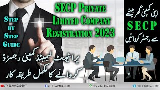 SECP Private Limited Company Registration 2023  How to Register a Private Company in Pakistan 2023 [upl. by Fairleigh]