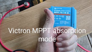 Victron MPPT absorption mode [upl. by Ashli]