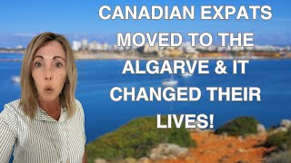 The Truth About Living in the Algarve I Canadian Expats Tell All I LIVING IN THE ALGARVE [upl. by Becker]