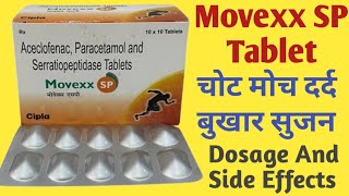 Movexx SP Tablet Uses  Aceclofenac Paracetamol And Serratiopeptidase Tablets  Dosage [upl. by Alana512]