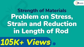 Problem on Stress Strain and Elongation of Rod  Stress and Strain  Strength of Materials [upl. by Yrahk]