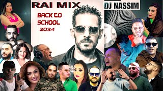 DJ NASSIM RAI MIX  Back to School 2024 mega mashup video mix [upl. by Airdnassac]