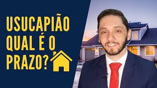 Usucapião  Qual prazo para adquirir o imóvel [upl. by Dworman]