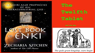 The Lost Book of Enki  The Twelfth Tablet  Zecharia Sitchin Audiobook [upl. by Odell]