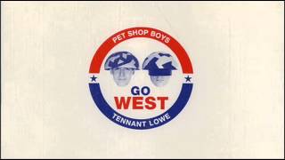 Pet Shop Boys  Go West Unreleased PSB Mix [upl. by Roane615]