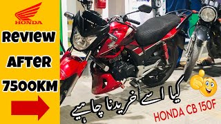 Honda CB 150F 7500KM Review  My Honest Opinion [upl. by Lah153]