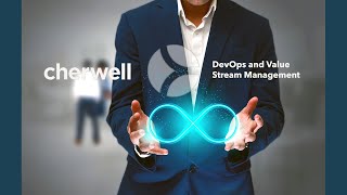 Cherwell DevOps and Value Stream Management [upl. by Latsyek]