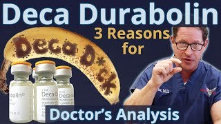 Deca Durabolin  3 Reasons for quotDeca Dckquot  Doctor’s Analysis of Side Effects amp Properties [upl. by Acinoreb]