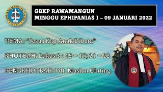 KEBAKTIAN MINGGU 09 JANUARI 2022 MINGGU EPIPHANIAS I [upl. by Noloc123]