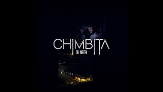 Chimbita  Dr Metra Video Oficial [upl. by Sowell]