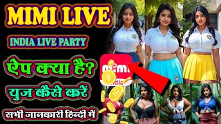 mimi live app se paise kaise kamaye  mimi live app agency kaise le  mimi Live App kya hai mimi [upl. by Llatsyrc958]