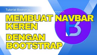 Cara Mudah Membuat Navbar Keren dengan Bootstrap [upl. by Yajeet885]