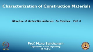 Structure of Contruction Materials An Overview  Part 3 [upl. by Bilow]