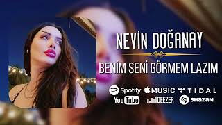 Nevin Doğanay  Benim Seni Görmem Lazım  © 2023 Official Audio [upl. by Naaman179]