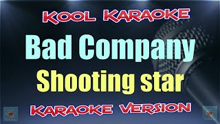 Bad company  Shooting star Karaoke Version NVT [upl. by Nnelg132]