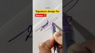 Signature design for Sameer ❤️ youtubeshorts shorts signature signatureartist signaturelogo [upl. by Areis829]