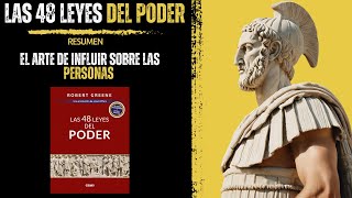 Las 48 LEYES DEL PODER 🤯 Robert Greene  Resumen del Libro [upl. by Francesco974]