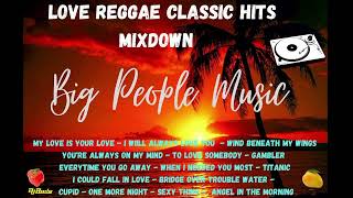 Love Reggae Classic Songs  80s 90s [upl. by Darren]